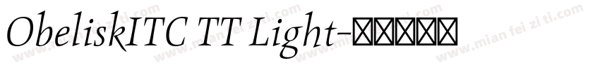 ObeliskITC TT Light字体转换